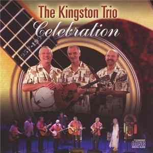 The Kingston Trio - Celebration FLAC