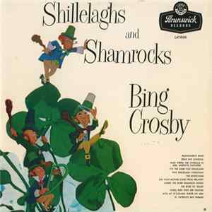 Bing Crosby - Shillelaghs And Shamrocks FLAC