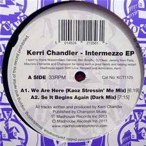 Kerri Chandler - Intermezzo EP FLAC