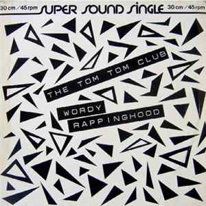 The Tom Tom Club - Wordy Rappinghood FLAC