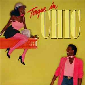 Chic - Tongue In Chic FLAC