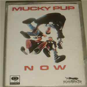Mucky Pup - Now FLAC