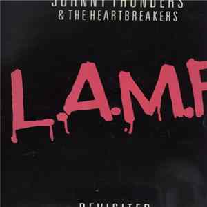 Johnny Thunders & The Heartbreakers - L.A.M.F. Revisited FLAC
