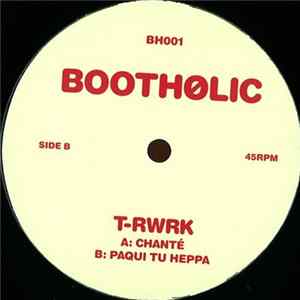T-rwrk - Chanté FLAC