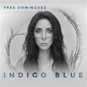 Free Dominguez - Indigo Blue FLAC