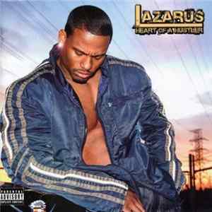 Lazarus - Heart Of A Hustler FLAC