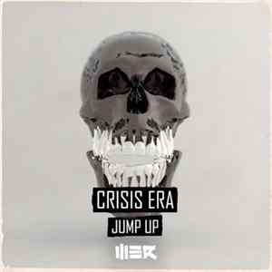 Crisis Era - Jump Up FLAC