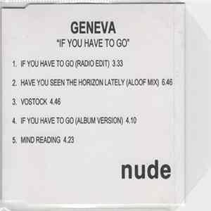 Geneva - If You Have To Go FLAC