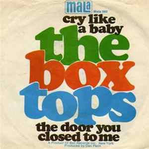 The Box Tops - Cry Like A Baby / The Door You Closed To Me FLAC