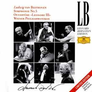Ludwig van Beethoven · Wiener Philharmoniker / Leonard Bernstein - Symphonie Nr. 5 / Ouvertüre »Leonore III« FLAC