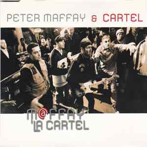 Peter Maffay & Cartel - Maffay 'La Cartel FLAC