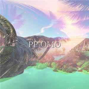 Every - PP​​OMO FLAC