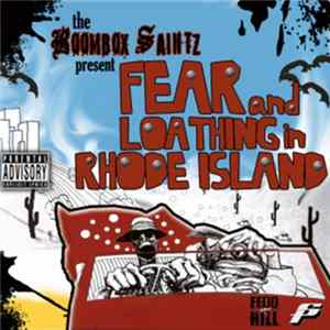 Boombox Saintz - Fear And Loathing In Rhode Island FLAC
