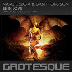 Natalie Gioia & Dan Thompson - Be In Love (Sam Laxton's Soul Contact Remix) FLAC