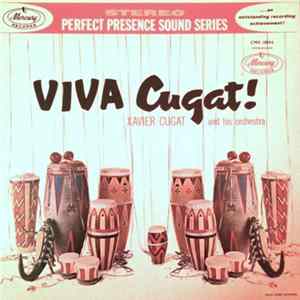 Xavier Cugat And His Orchestra - Viva Cugat! FLAC