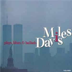Miles Davis - Plays Blues & Ballads FLAC
