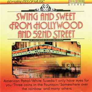 Hollywood Studio Orchestra - Swing And Sweet From Hollywood And 52nd Street FLAC