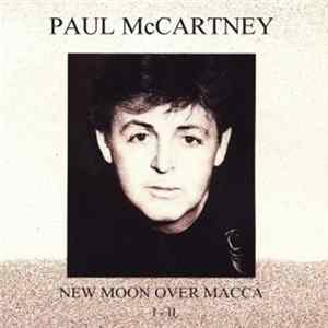 Paul McCartney - New Moon Over Macca Vol. 2 FLAC