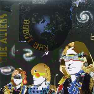 The Aliens - Robot Man FLAC