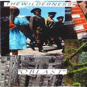 The Wilderness - Oblast FLAC