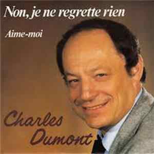 Charles Dumont - Non, Je Ne Regrette Rien FLAC