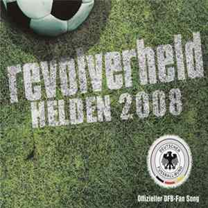 Revolverheld - Helden 2008 FLAC
