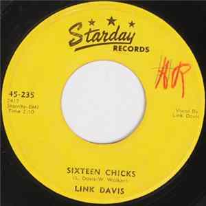 Link Davis - Sixteen Chicks / Deep In The Heart Of A Fool FLAC