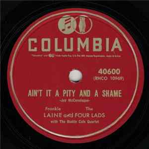 Frankie Laine & The Four Lads - I Heard The Angels Singing / Ain't It A Pity And A Shame FLAC