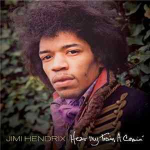 Jimi Hendrix - Hear My Train A Comin' FLAC