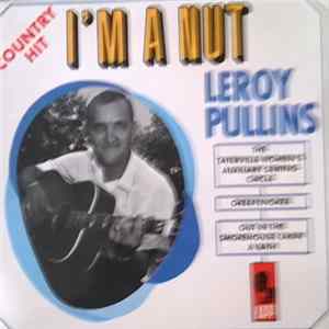 Leroy Pullins - I'm A Nut FLAC