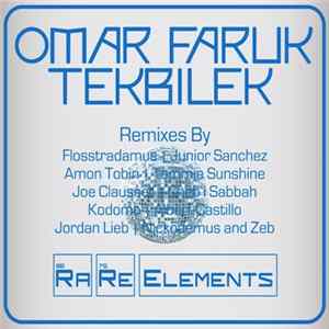 Omar Faruk Tekbilek - Rare Elements FLAC