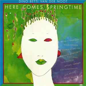 Dino Betti Van Der Noot - Here Comes Springtime FLAC