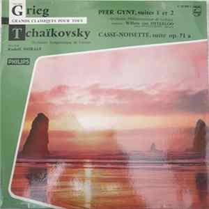 Edvard Grieg / Orchestre Philharmonique De La Haye, Willem Van Otterloo ; P. I. Tchaikovsky / Orchestre Symphonique De Vienne, Rudolf Moralt - Peer Gynt / Casse-Noisette FLAC