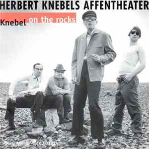 Herbert Knebels Affentheater - Knebel On The Rocks FLAC