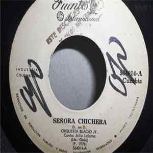 Blacio Jr. Y Su Orquesta - Señora Chichera / El Alfabeto FLAC