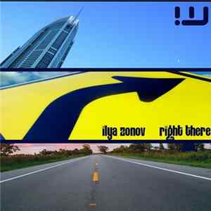 Ilya Zonov - Right There FLAC