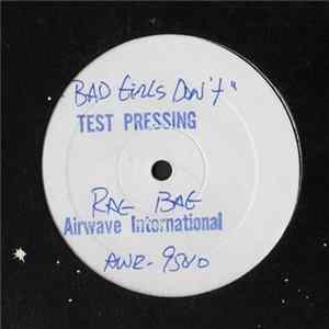 Rag Bag - Bad Girls Don't FLAC