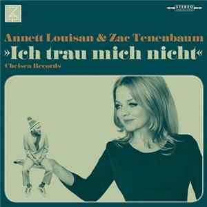 Annett Louisan - Ich Trau Mich Nicht! FLAC