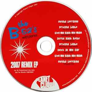 The B-52's - Wild Planet - 2007 Remix EP FLAC