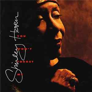 Shirley Horn - You Won't Forget Me FLAC