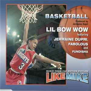 Lil' Bow Wow Featuring Fabulous / Jermaine Dupri And Fundisha - Basketball FLAC