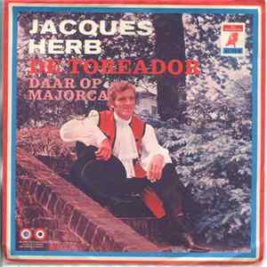 Jacques Herb - De Toreador FLAC