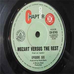 Episode Six - Mozart Versus The Rest FLAC