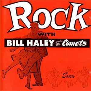 Bill Haley And The Comets - Bill Haley "The Singles 1951/55" FLAC