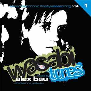 Alex Bau - Wasabi Tunes Vol. 1 FLAC