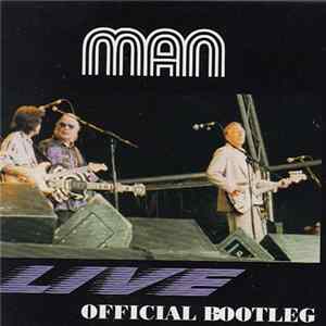 Man - Live Official Bootleg FLAC