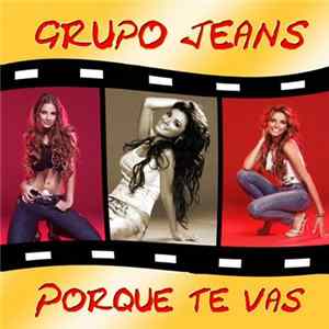 Jeans - Porque Te Vas FLAC