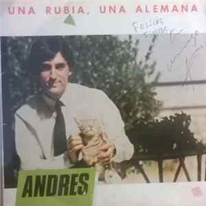 Andrés - Una Rubia, Una Alemana FLAC