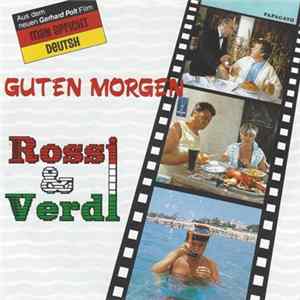 Rossi & Verdi - Guten Morgen FLAC
