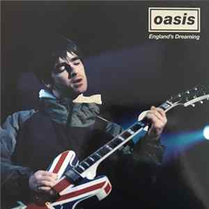 Oasis - England's Dreaming FLAC